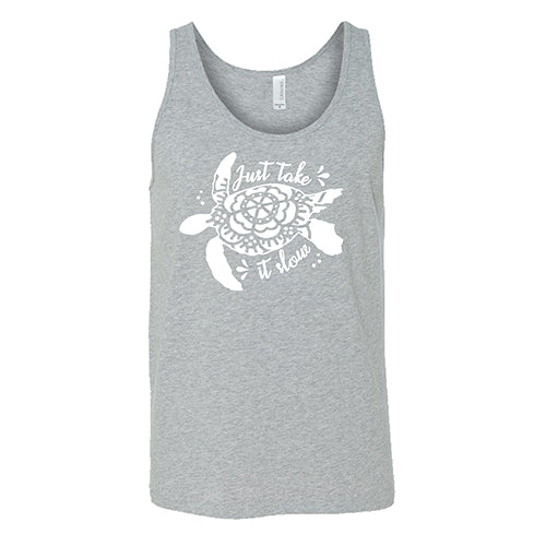 Just Take It Slow Shirt Unisex - Image 3