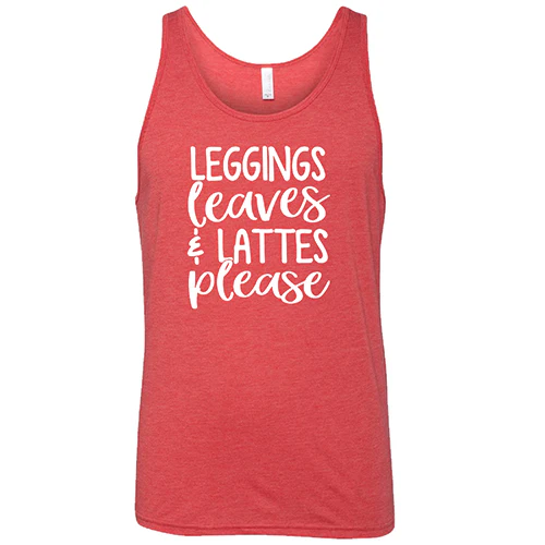 Leggings Leaves & Lattes Please Shirt Unisex - Image 8