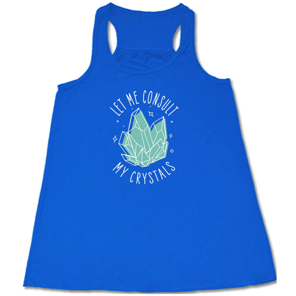 Let Me Consult My Crystals Shirt - Image 2