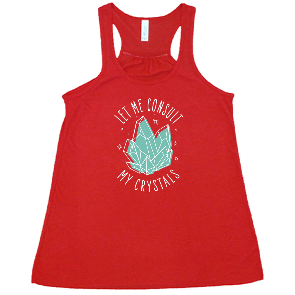 Let Me Consult My Crystals Shirt - Image 5