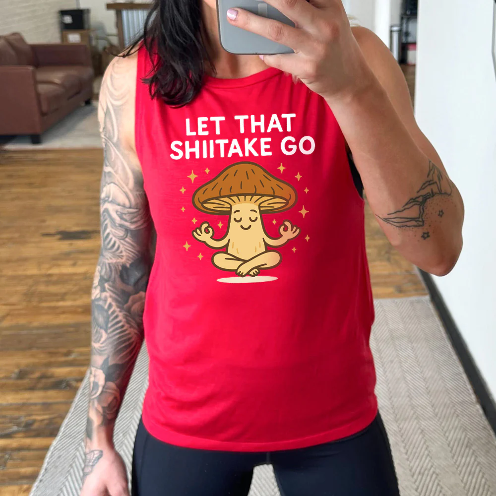 Let That Shiitake Go Muscle Tank - Image 4