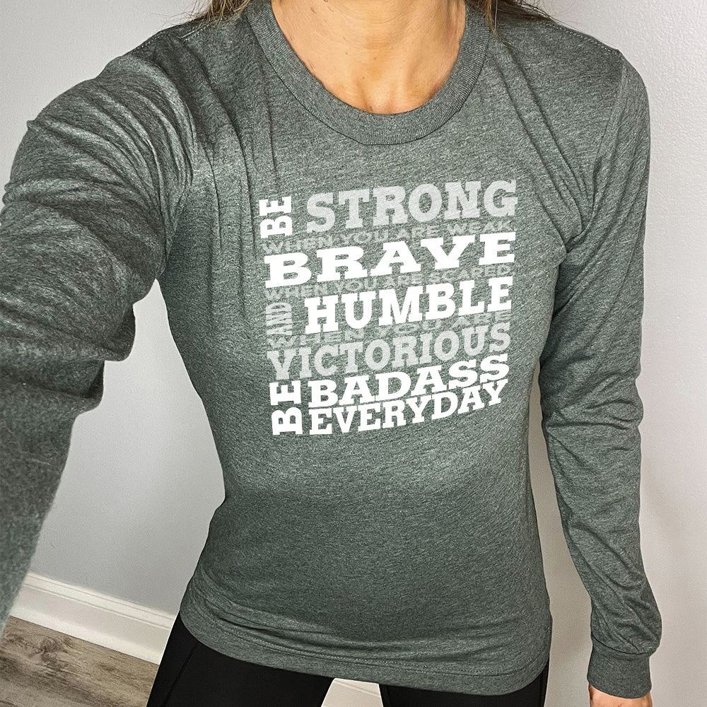 Long Sleeve Tee | Be Strong, Brave, Humble - Image 9