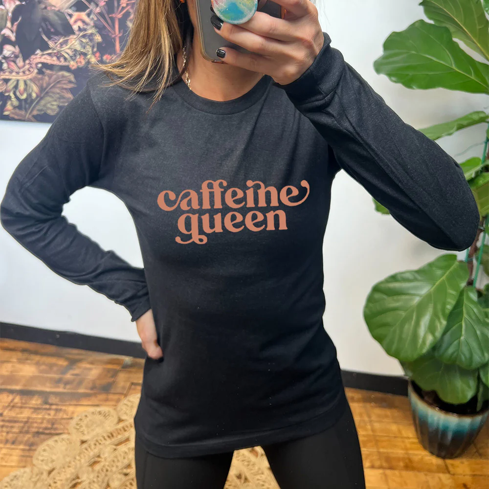 Long Sleeve Tee | Caffeine Queen