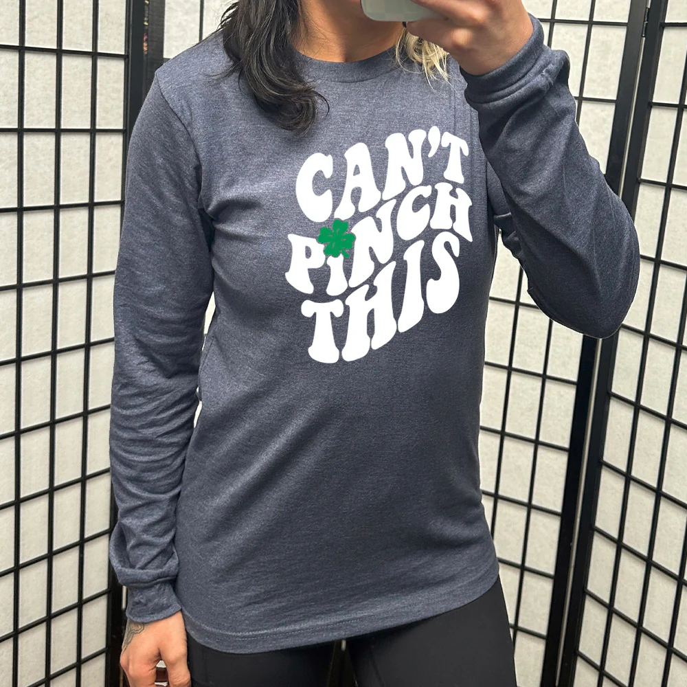 Long Sleeve Tee | Can't Pinch This - Image 5