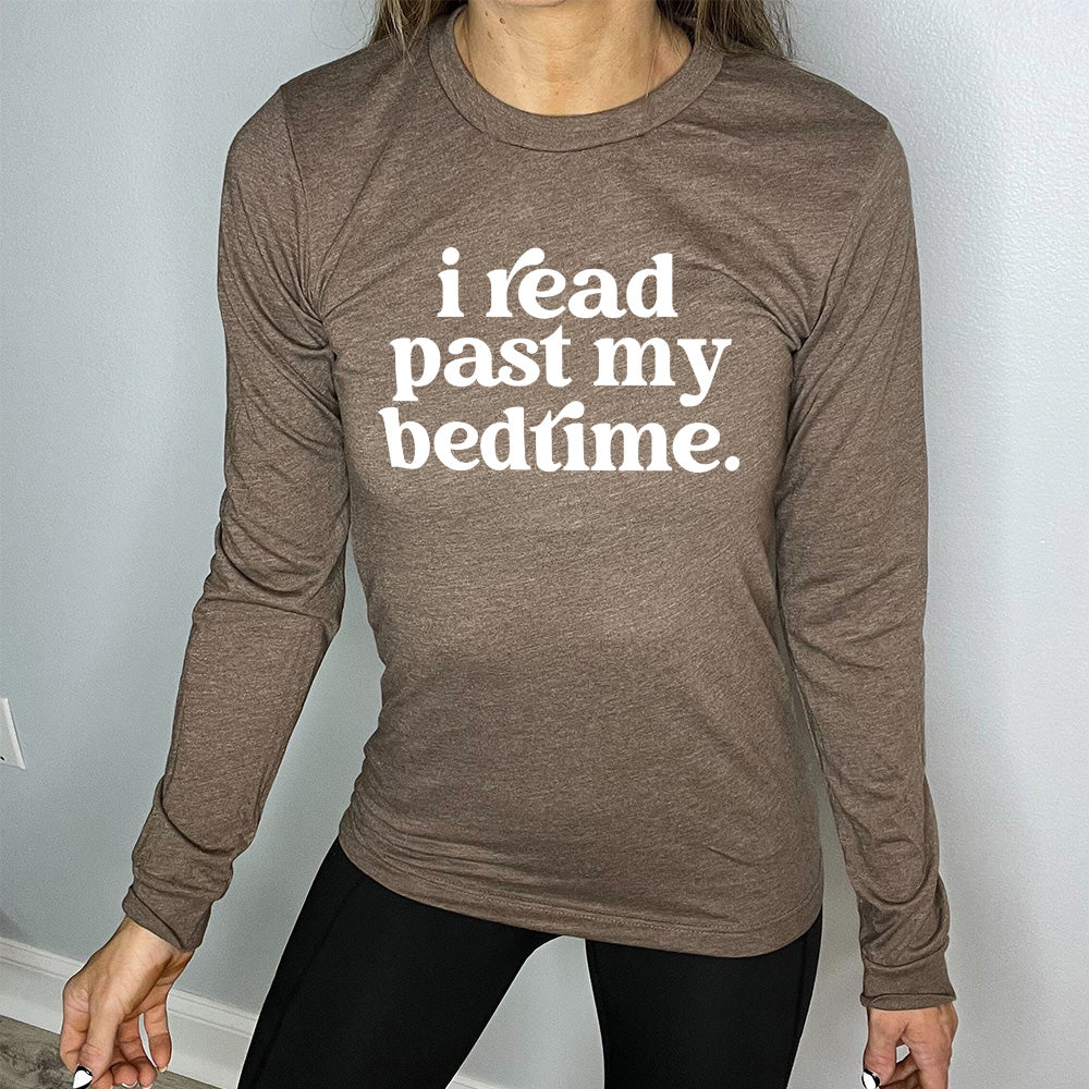 Long Sleeve Tee | I Read Past My Bedtime - Image 5