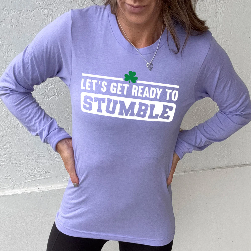 Long Sleeve Tee | Let's Get Ready To Stumble - Image 10