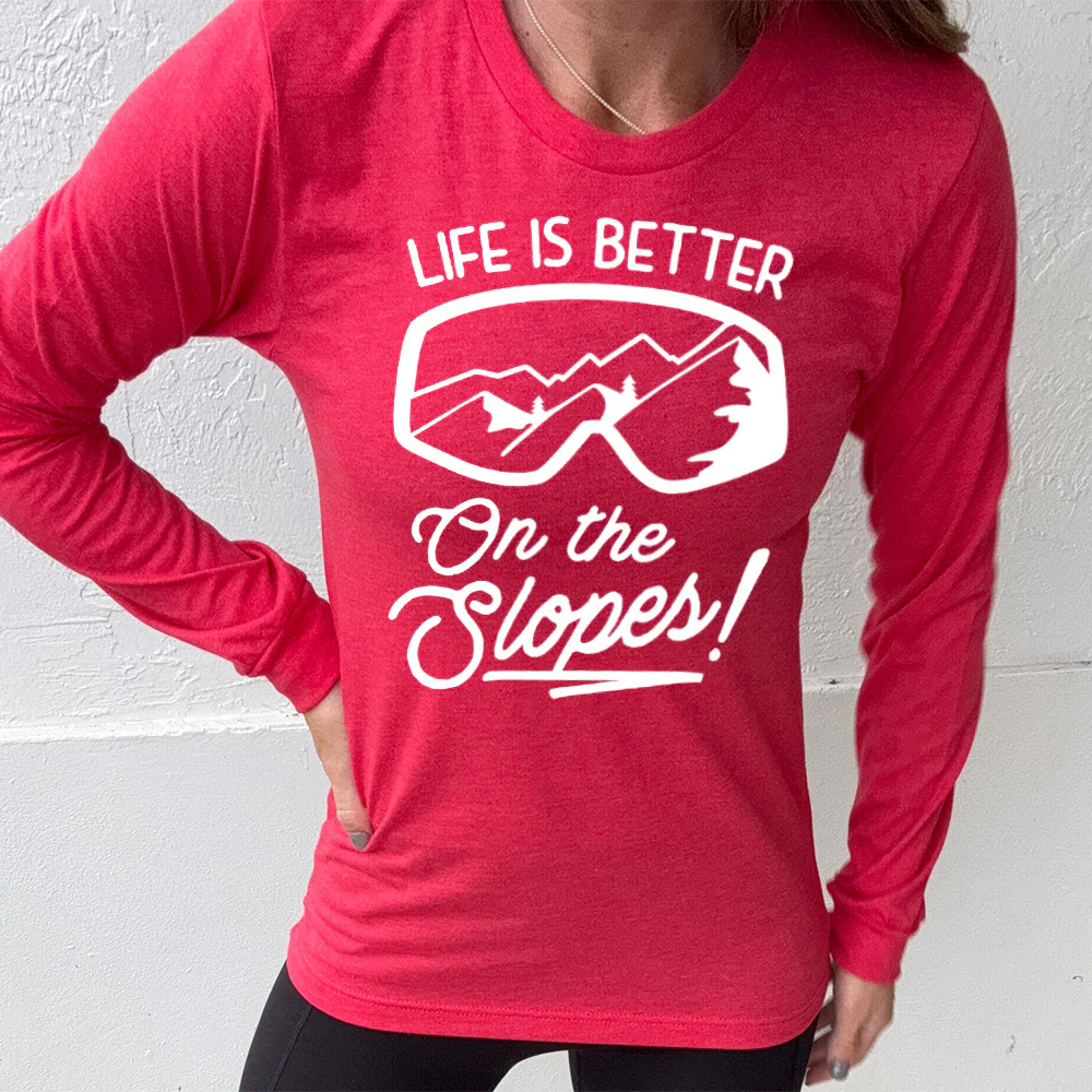 Long Sleeve Tee | Life Is Better On The Slopes - Image 9