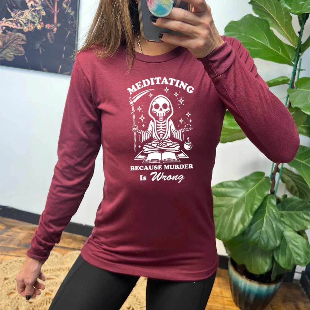 Long Sleeve Tee | Meditating Because Murder is Wrong - Image 2