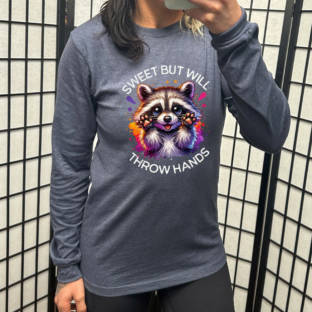 Long Sleeve Tee | Sweet But Will Throw Hands - Image 7