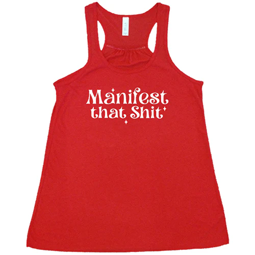Manifest That Shit Shirt - Image 5
