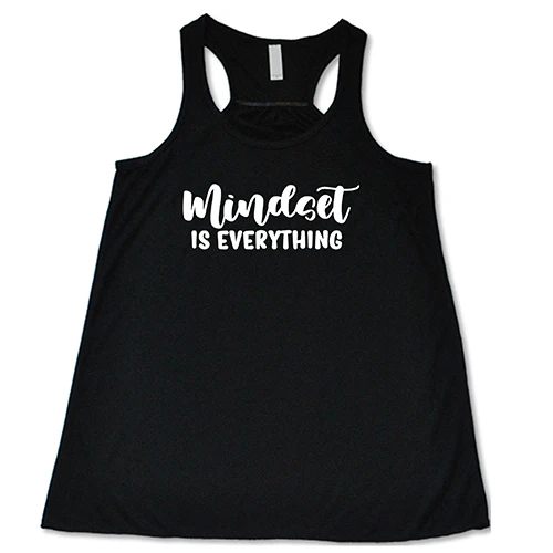 Mindset Is Everything Shirt - Image 2