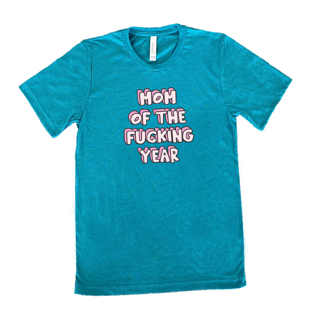 Mom of the Fucking Year Shirt Unisex - Image 11