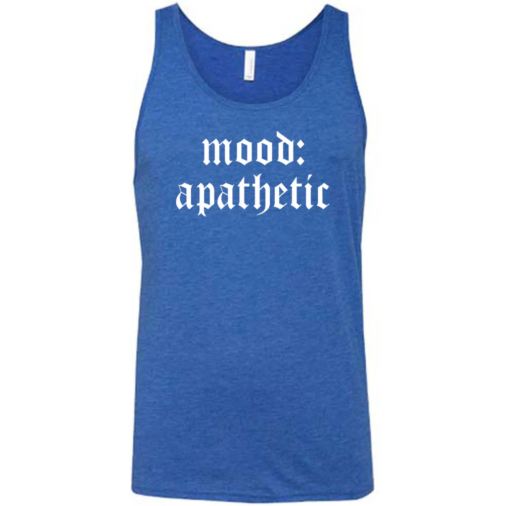 Mood: Apathetic Shirt Unisex - Image 7