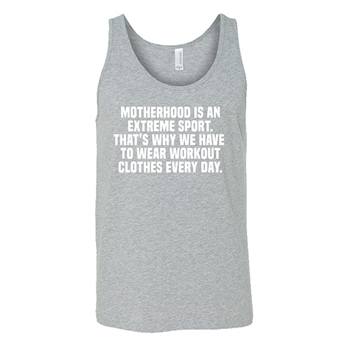 Motherhood Is An Extreme Sport That's Why We Have To Wear Workout Clothes Every Day Shirt Unisex - Image 6