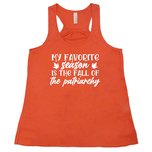 My Favorite Season Is The Fall Of The Patriarchy Shirt - Image 3