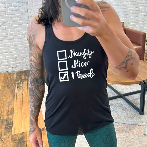 Naughty, Nice, I Tried Christmas Shirt