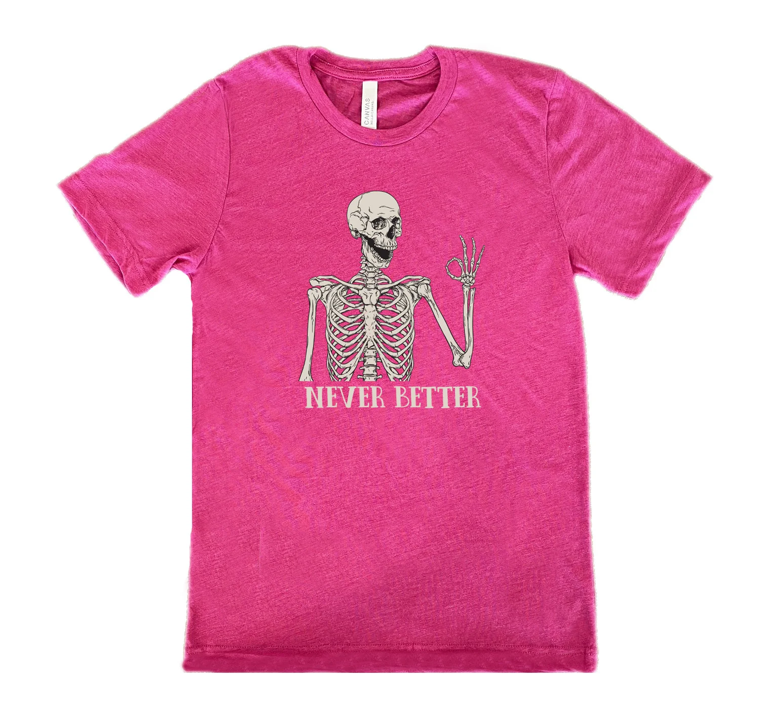 Never Better Skeleton Shirt Unisex - Image 10
