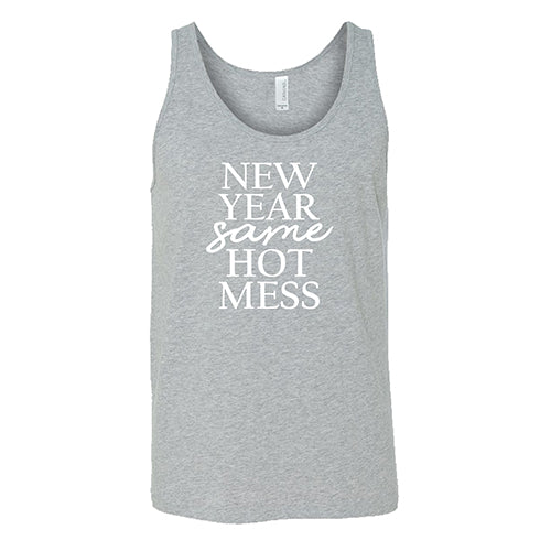 New Year, Same Hot Mess Shirt Unisex - Image 5