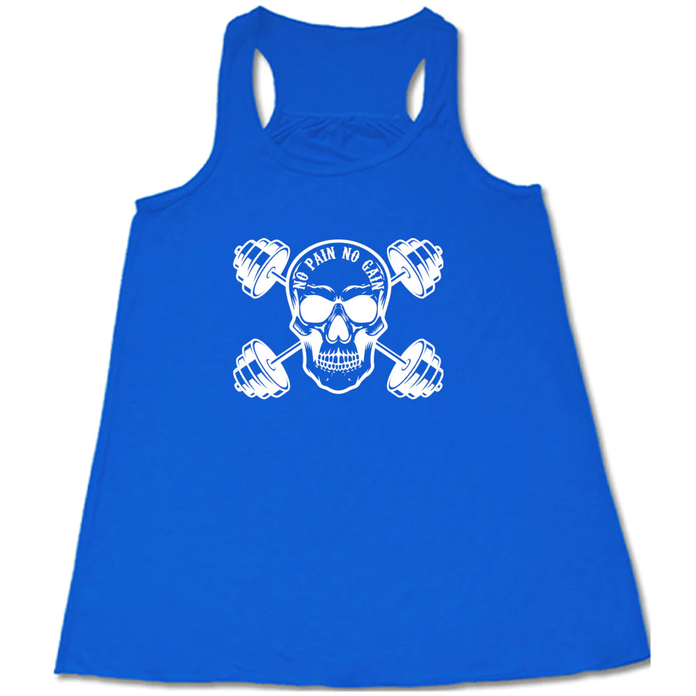 No Pain No Gain Shirt - Image 6