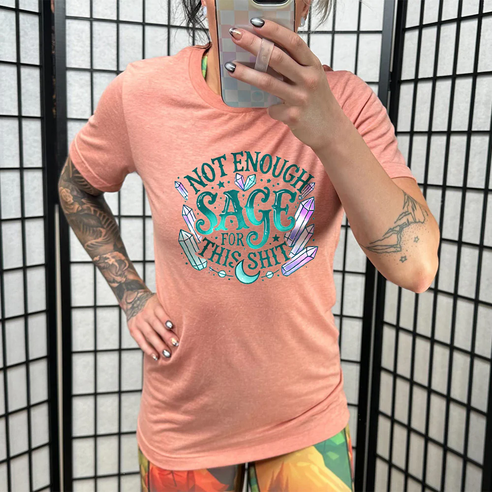 Not Enough Sage For This Shit - Crystals Shirt Unisex - Image 7