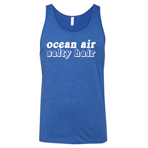 Ocean Air Salty Hair Shirt Unisex - Image 2