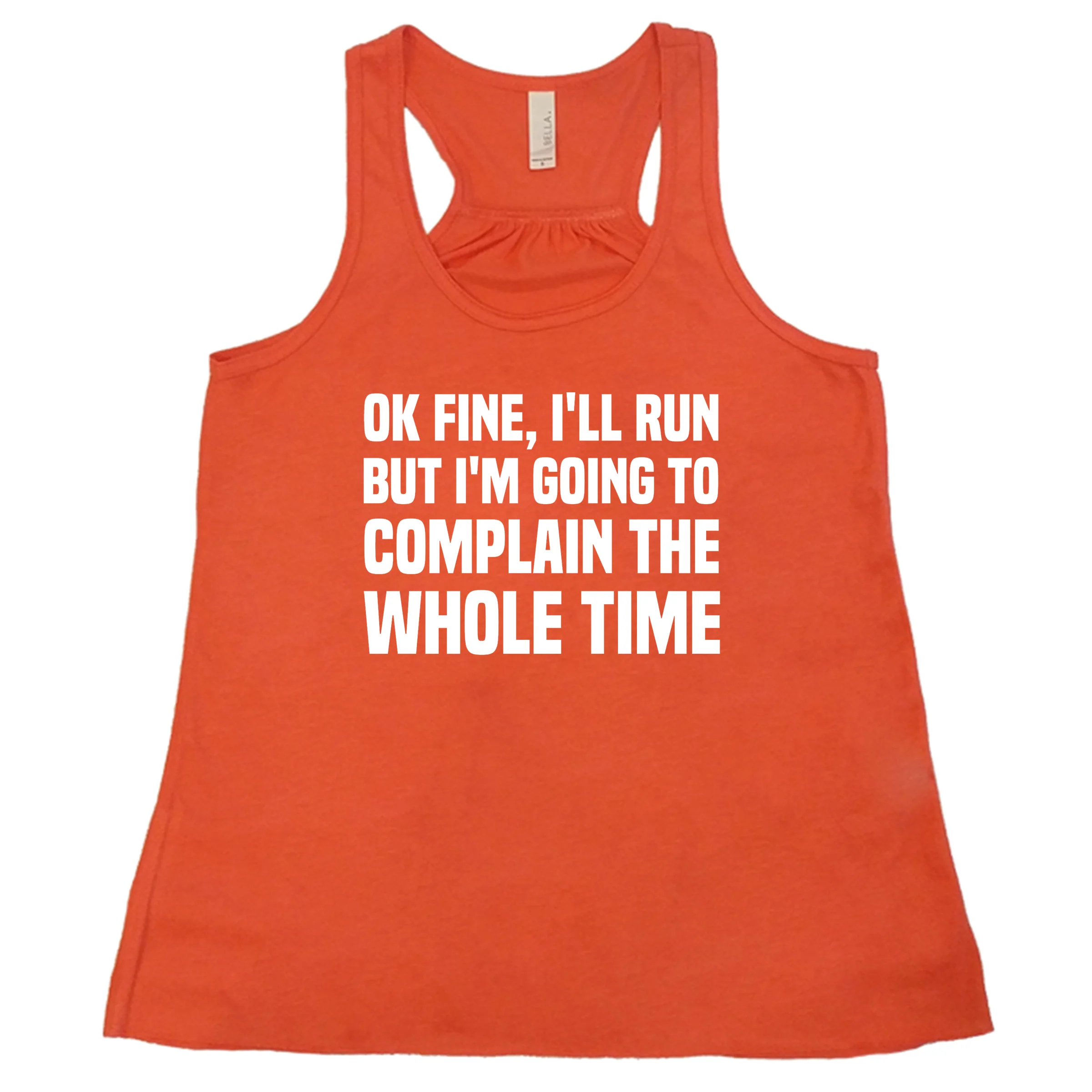Ok Fine I'll Run But I'm Going To Complain The Whole Time Shirt - Image 4