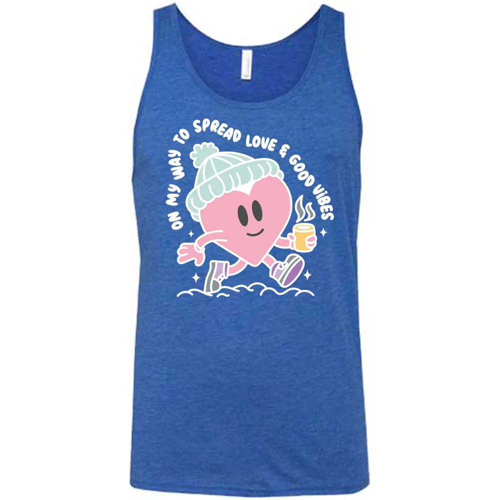 On My Way To Spread Love & Good Vibes Shirt Unisex - Image 4
