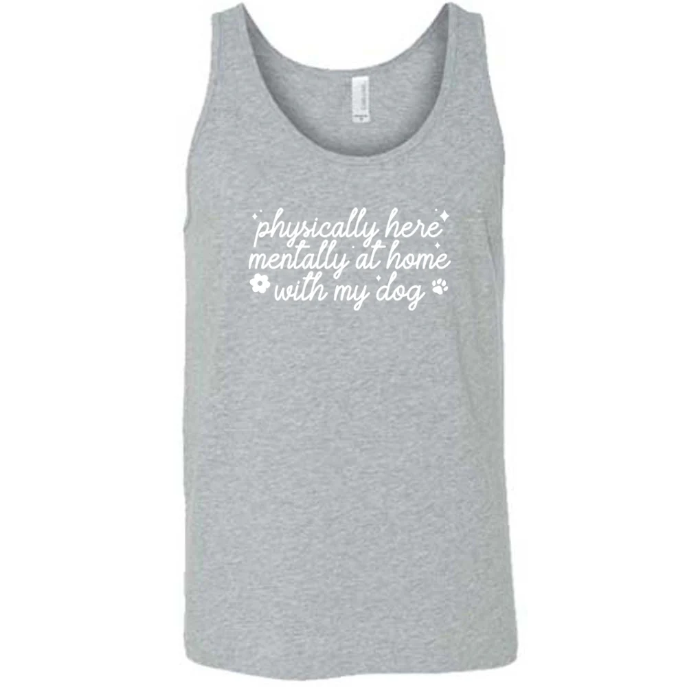Physically Here, Mentally With My Dog Shirt Unisex - Image 7