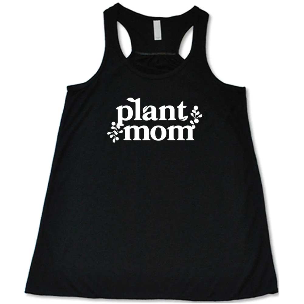 Plant Mom Shirt - Image 2