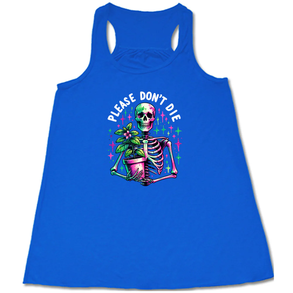 Please Don't Die Shirt - Image 4