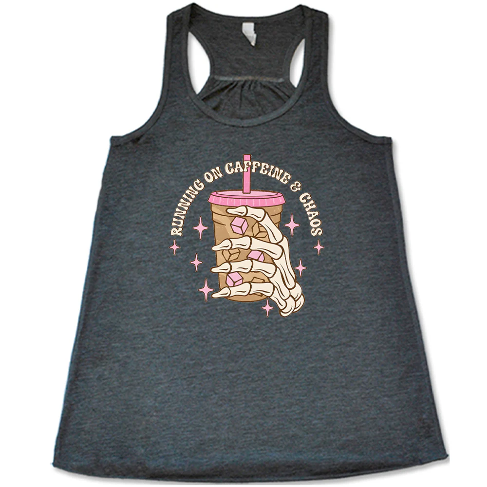 Running On Caffeine & Chaos Shirt - Image 3