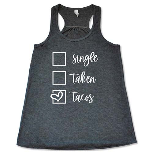 Single Taken Tacos Shirt - Image 2