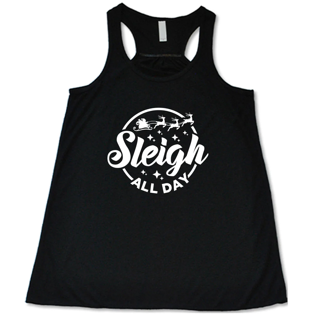 Sleigh All Day Shirt