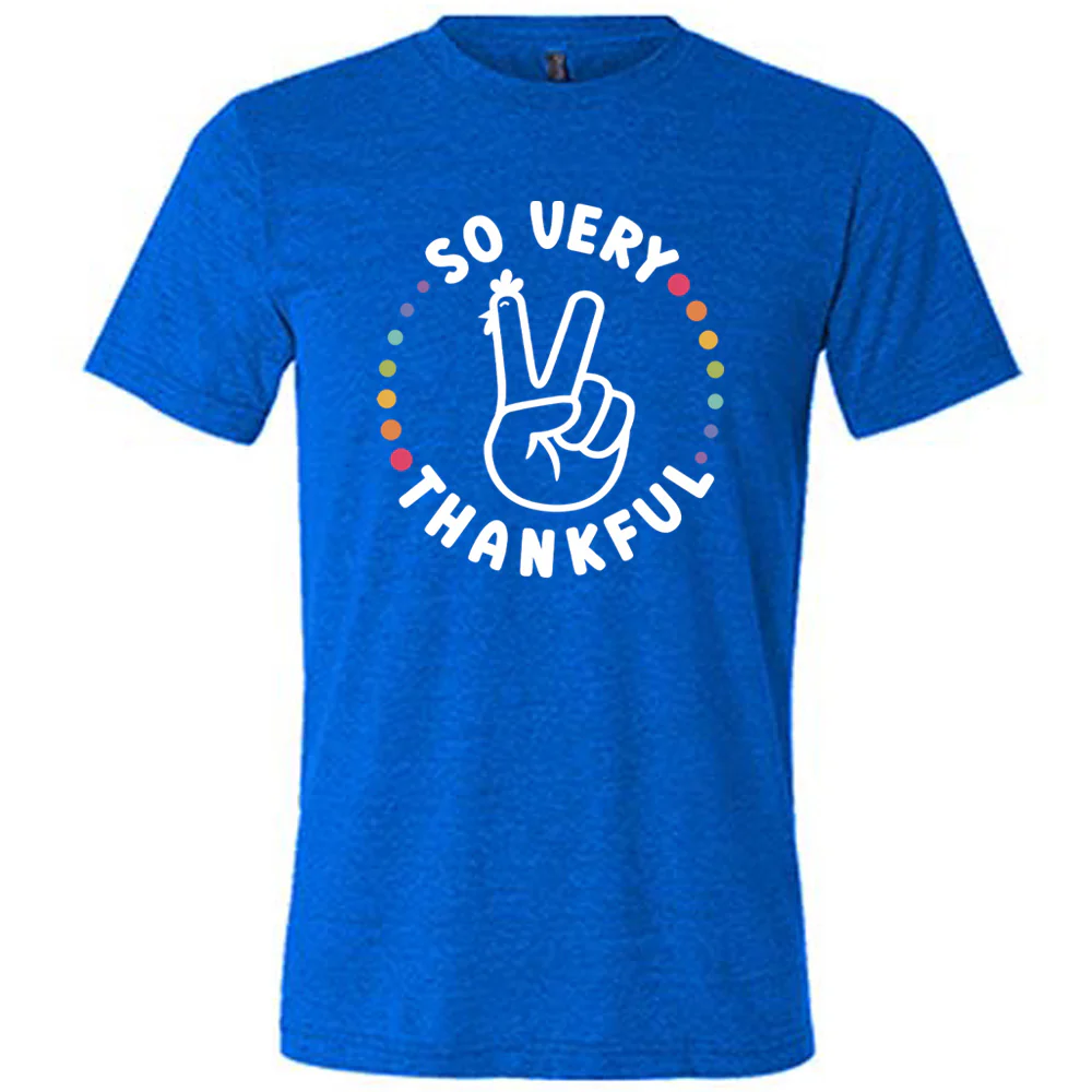 So Very Thankful Shirt Unisex - Image 3