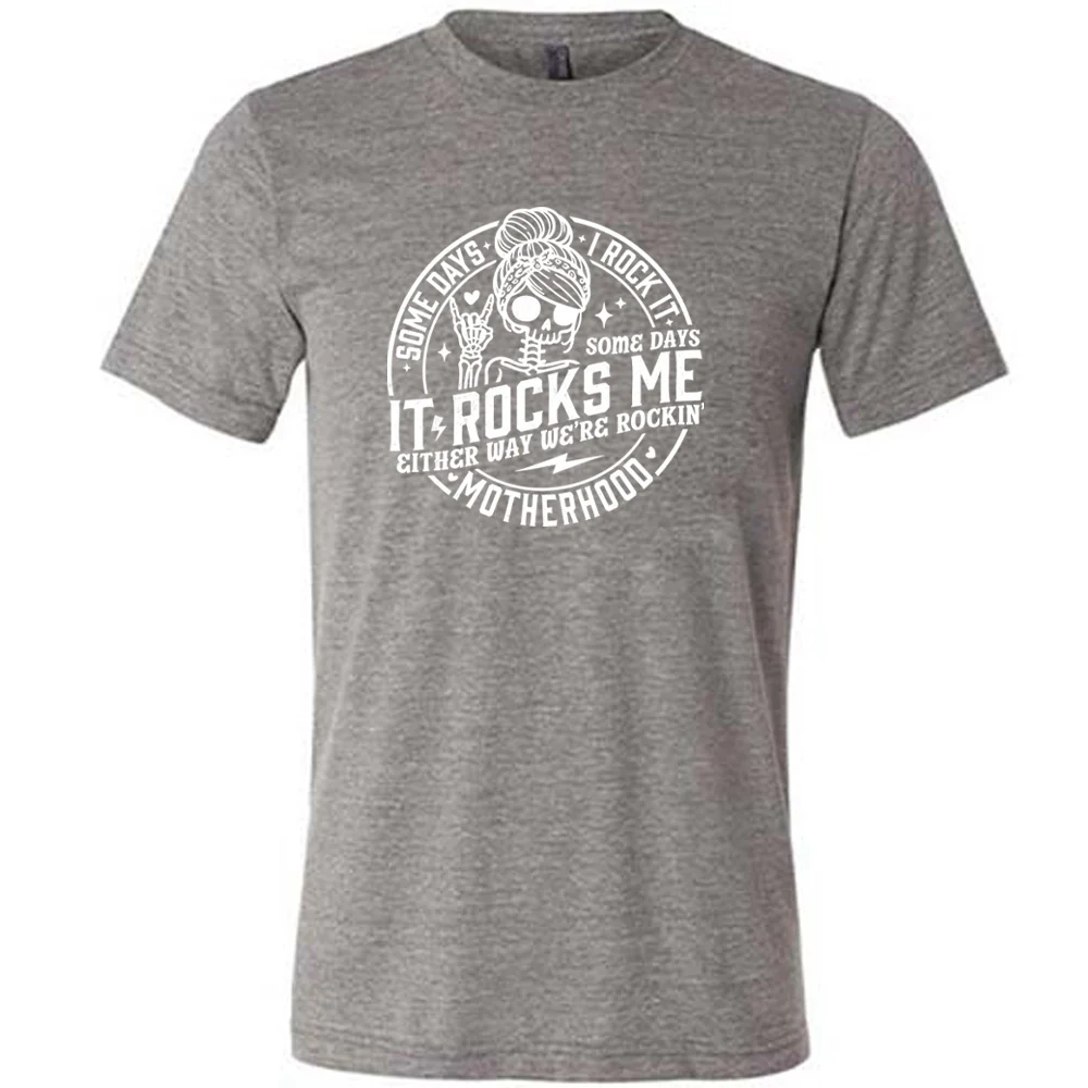 Some Days I Rock It Some Days It Rocks Me Shirt Unisex - Image 5