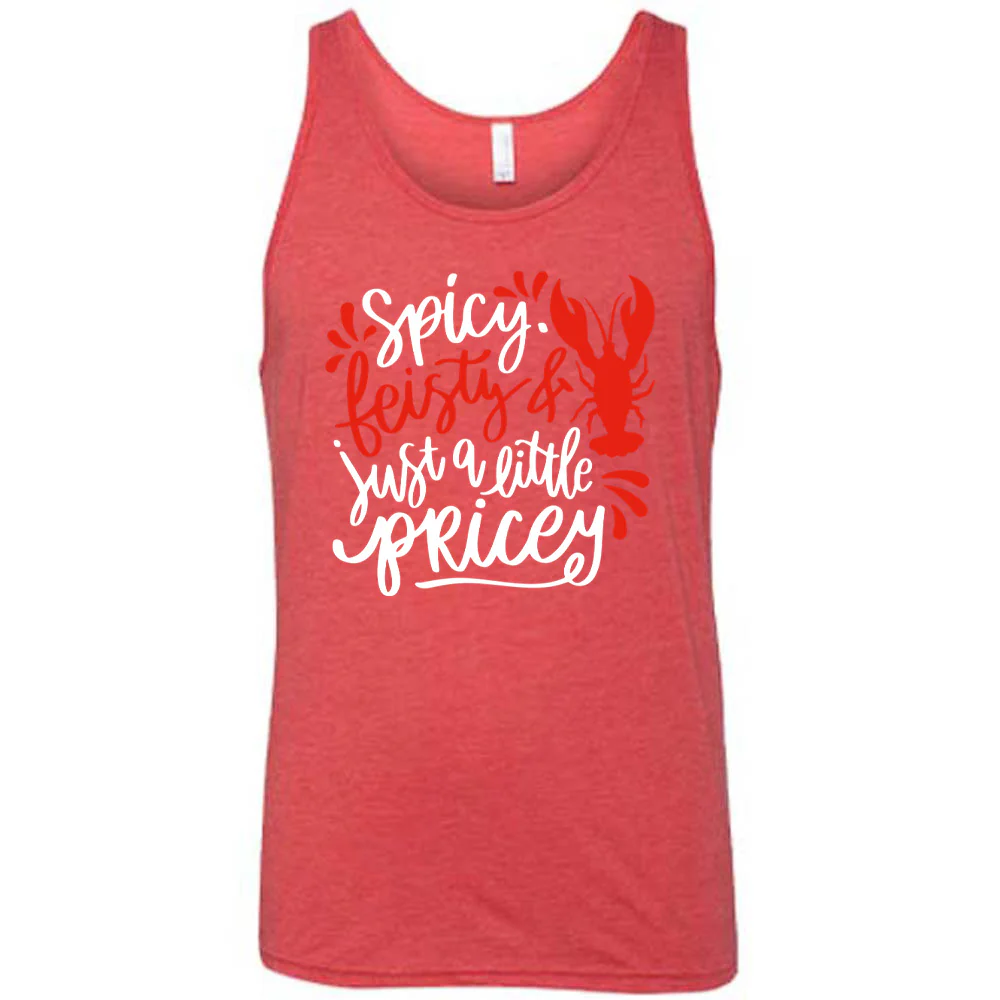Spicy Feisty & Just a Little Pricey Crawfish Shirt Unisex - Image 6
