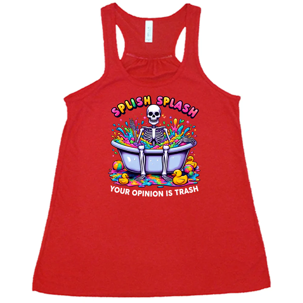Splish Splash Your Opinion Is Trash Shirt - Image 8