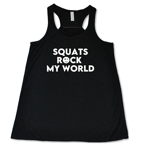 Squats Rock My World Shirt - Image 2
