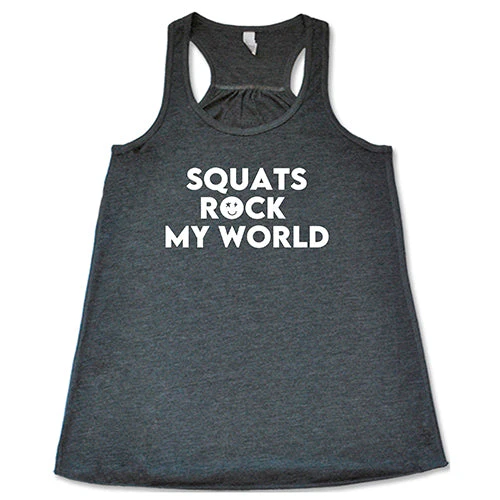 Squats Rock My World Shirt - Image 6