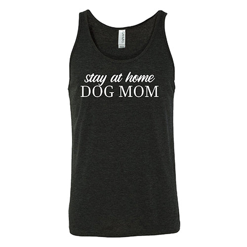 Stay At Home Dog Mom Shirt Unisex - Image 4