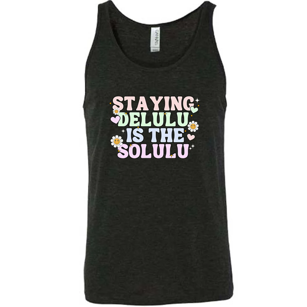 Staying Delulu Is The Solulu Shirt Unisex - Image 3