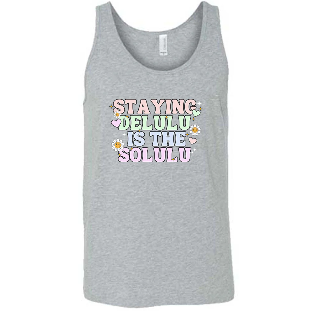 Staying Delulu Is The Solulu Shirt Unisex - Image 5