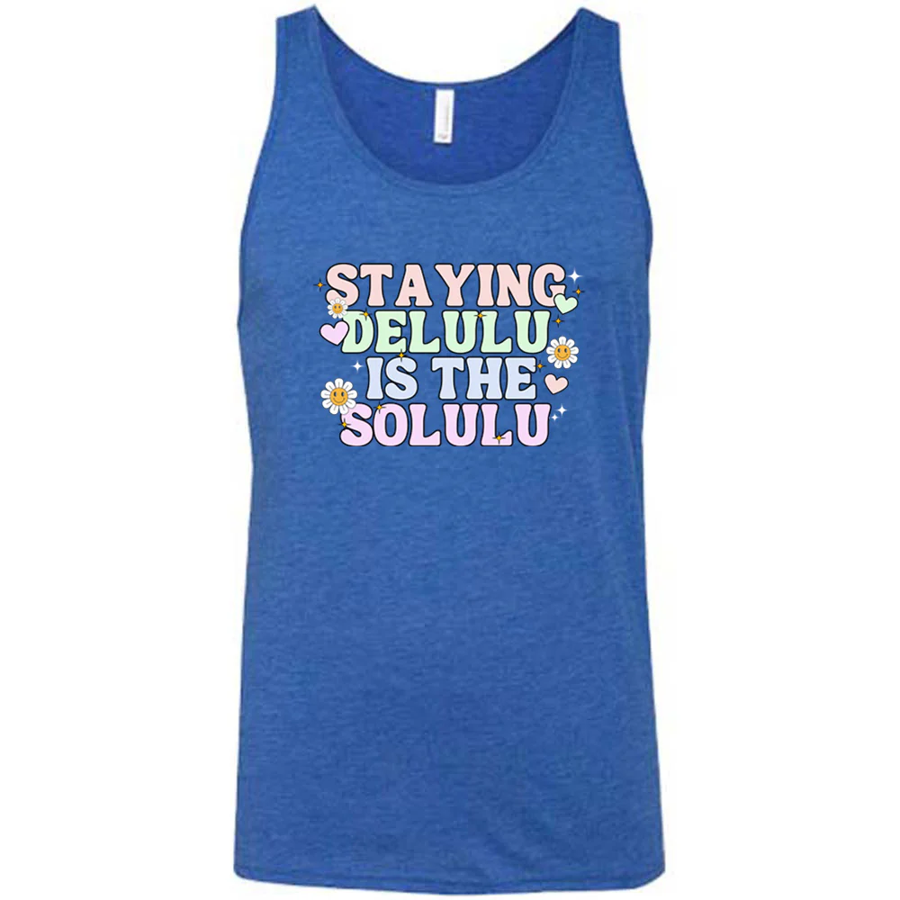 Staying Delulu Is The Solulu Shirt Unisex - Image 7