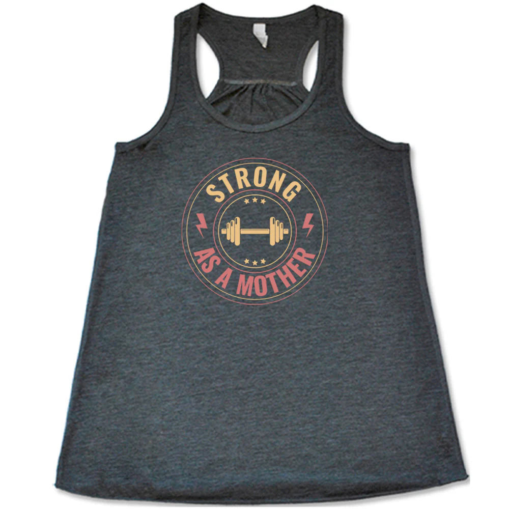Strong As a Mother Shirt - Image 2