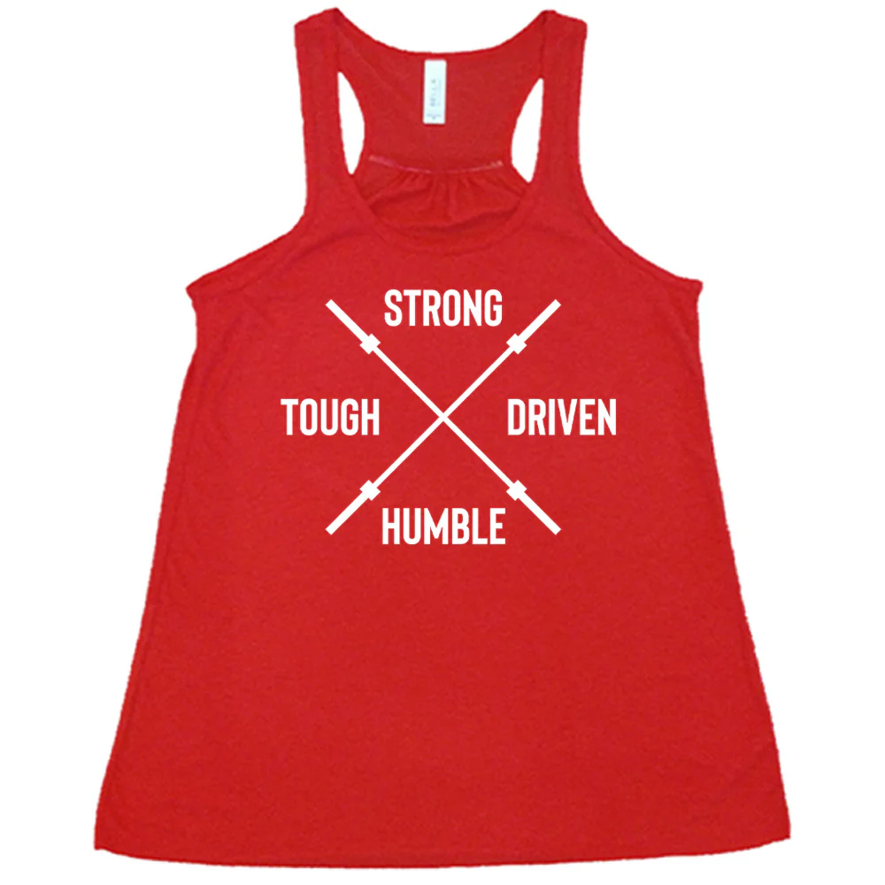 Strong Tough Driven Humble Shirt - Image 5
