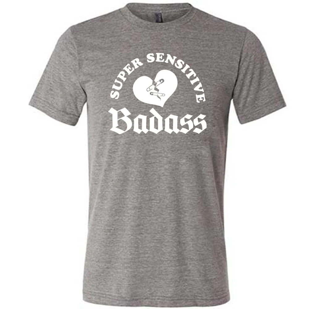 Super Sensitive Badass Shirt Unisex - Image 7