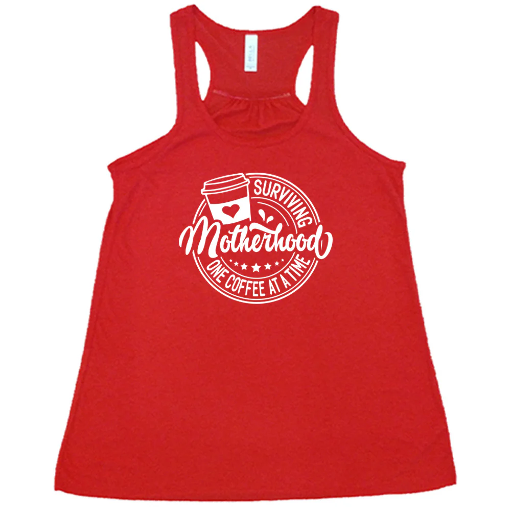 Surviving Motherhood One Coffee at a Time Shirt - Image 5