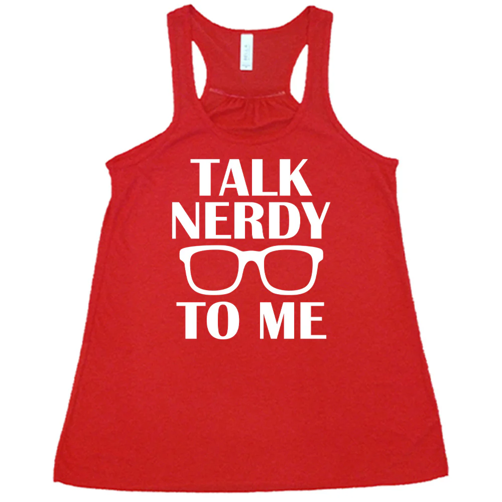 Talk Nerdy To Me Shirt - Image 5