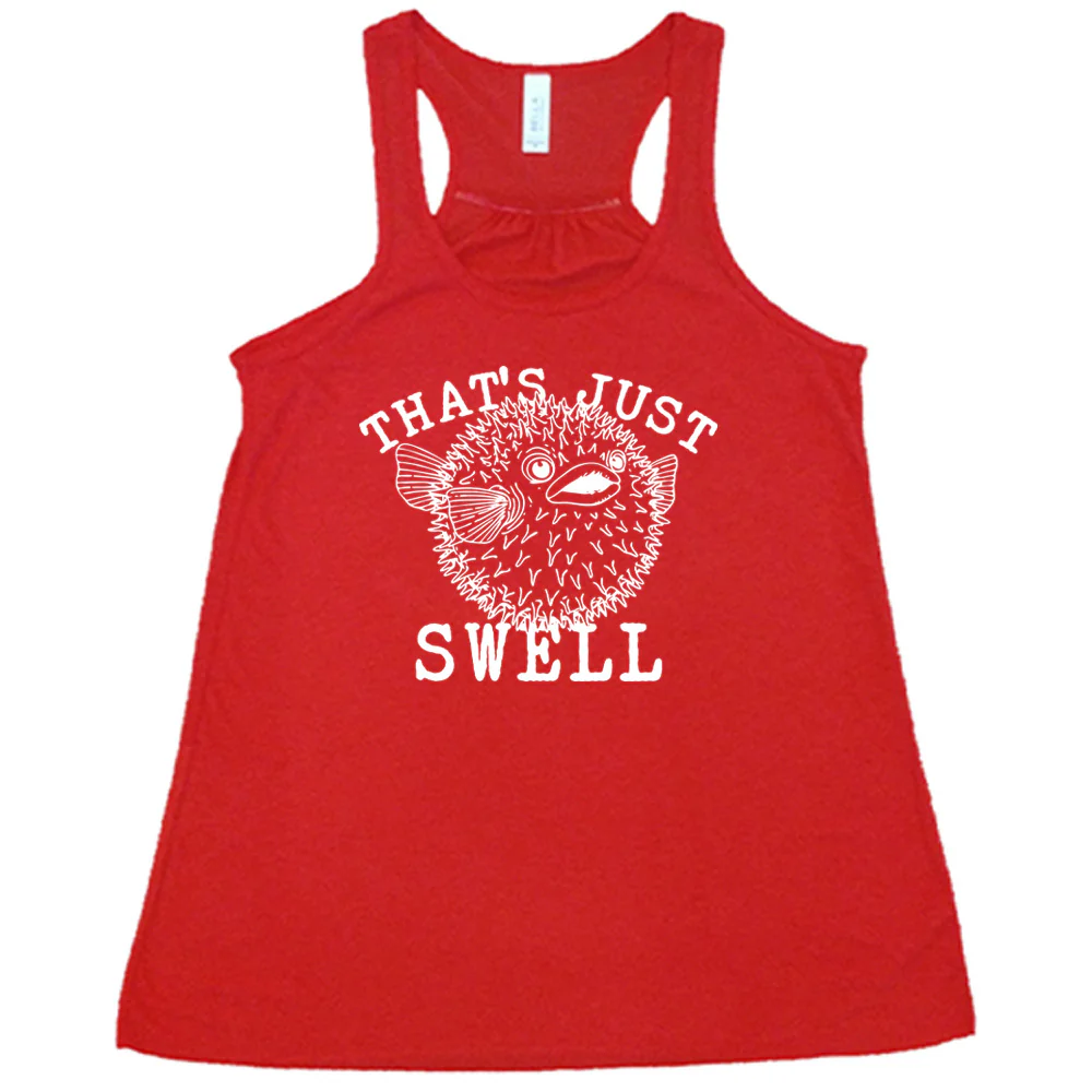 That's Just Swell Shirt - Image 5