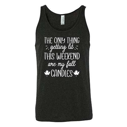 The Only Thing Getting Lit This Weekend Are My Fall Candles Shirt Unisex - Image 4